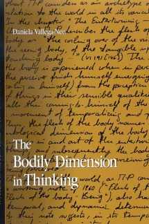 9780791465615-0791465616-The Bodily Dimension In Thinking (Suny Series in Contemporary Continental Philosophy)