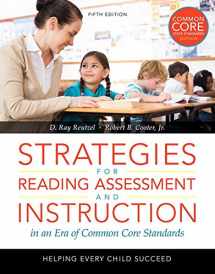 9780133783643-0133783642-Strategies for Reading Assessment and Instruction in an Era of Common Core Standards: Helping Every Child Succeed, Pearson eText with Loose-Leaf Version - Access Card Package (5th Edition)