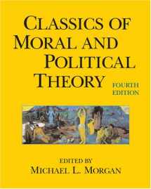 9780872207776-0872207773-Classics of Moral And Political Theory
