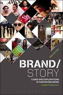 9781501300028-1501300024-Brand/Story: Cases and Explorations in Fashion Branding