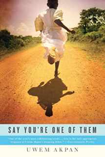 9780316086370-0316086371-Say You're One of Them (Oprah's Book Club)
