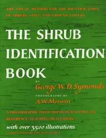9780688050405-0688050409-The Shrub Identification Book: The Visual Method for the Practical Identification of Shrubs, Including Woody Vines and Ground Covers