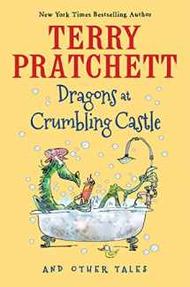 9780544466593-0544466594-Dragons at Crumbling Castle: And Other Tales