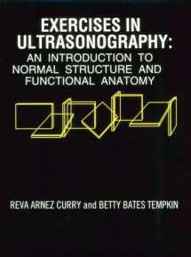 9780721649627-0721649629-Exercises in Ultrasonography: An Introduction to Normal Structure and Functional Anatomy