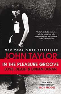 9780142196946-0142196940-In the Pleasure Groove: Love, Death, and Duran Duran