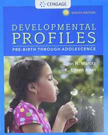 9781305088313-130508831X-Developmental Profiles: Pre-Birth Through Adolescence