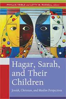 9780664229825-0664229824-Hagar, Sarah, and Their Children: Jewish, Christian, and Muslim Perspectives
