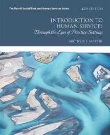 9780134461069-0134461061-Introduction to Human Services: Through the Eyes of Practice Settings -- Enhanced Pearson eText