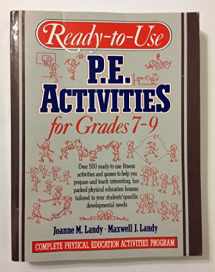 9780136730620-0136730620-Ready-To-Use P.E. Activities for Grades 7-9 (Complete Physical Education Activities Program)