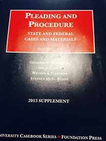 9781609304034-1609304039-Hazard, Tait, Fletcher, and Bundy's Cases and Materials on Pleading and Procedure, State and Federal Cases and Materials, 10th, 2013 Supplement (University Casebook Series)
