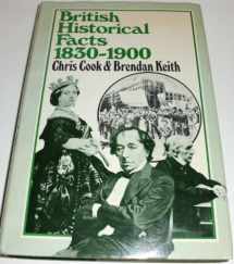 9780333132203-0333132203-British historical facts, 1830-1900 (Palgrave Historical & Political Facts)