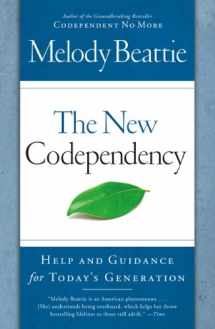 9781439102145-1439102147-The New Codependency: Help and Guidance for Today's Generation