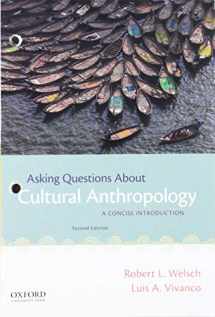 9780190878115-0190878118-Asking Questions About Cultural Anthropology: A Concise Introduction