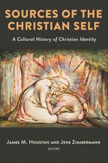 9780802882677-0802882676-Sources of the Christian Self: A Cultural History of Christian Identity