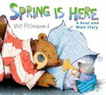 9780823424313-0823424316-Spring is Here: A Bear and Mole Story