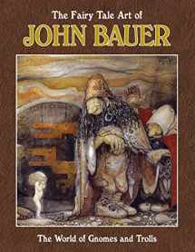 9781999667702-1999667700-The Fairy Tale Art of John Bauer