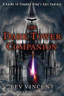 9780451237996-0451237994-The Dark Tower Companion: A Guide to Stephen King's Epic Fantasy
