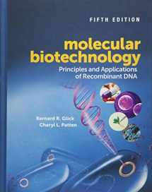 9781555819361-1555819362-Molecular Biotechnology: Principles and Applications of Recombinant DNA (ASM Books)