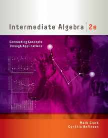 9781337615587-1337615587-Intermediate Algebra: Connecting Concepts through Applications