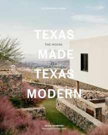 9781580935081-1580935087-Texas Made/Texas Modern: The House and the Land