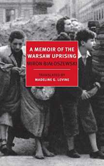 9781590176658-1590176650-A Memoir of the Warsaw Uprising (New York Review Books Classics)