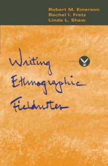 9780226206813-0226206815-Writing Ethnographic Fieldnotes (Chicago Guides to Writing, Editing, and Publishing)