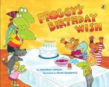 9780147517999-0147517990-Froggy's Birthday Wish