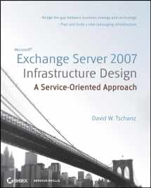 9780470224465-0470224460-Microsoft Exchange Server 2007 Infrastructure Design: A Service-oriented Approach