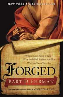 9780062012623-0062012622-Forged: Writing in the Name of God--Why the Bible's Authors Are Not Who We Think They Are