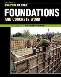 9781561585373-1561585378-Foundations & Concrete Work (For Pros by Pros)
