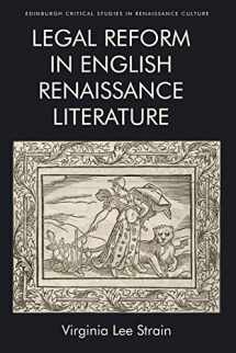 9781474452533-1474452531-Legal Reform in English Renaissance Literature (Edinburgh Critical Studies in Renaissance Culture)