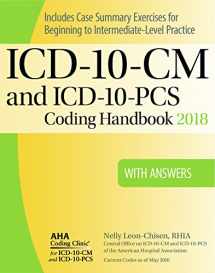 9781556484292-1556484291-ICD-10-CM and ICD-10-PCS Coding Handbook, with Answers, 2018 Rev. Ed.