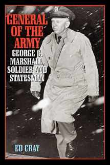 9780815410423-0815410425-General of the Army: George C. Marshall, Soldier and Statesman