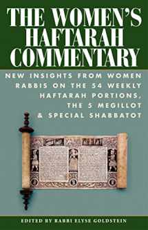 9781580233712-1580233716-The Women's Haftarah Commentary: New Insights from Women Rabbis on the 54 Weekly Haftarah Portions, the 5 Megillot & Special Shabbatot