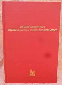 9780939433131-0939433133-Baden Baden 1925 International Chess Tournament: The Arrival of Hypermodern Chess