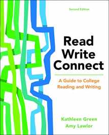 9781319035969-1319035965-Read, Write, Connect: A Guide to College Reading and Writing