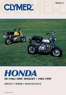9780892878055-0892878053-Clymer Honda 50-110cc OHC Singles, 1965-1999: Service, Repair, Maintenance (Clymer Motorcycle)