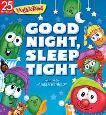 9780824916916-0824916913-Good Night, Sleep Tight (VeggieTales)