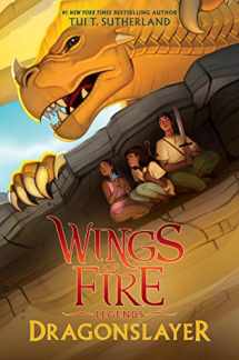 9781338214604-1338214608-Dragonslayer (Wings of Fire: Legends)
