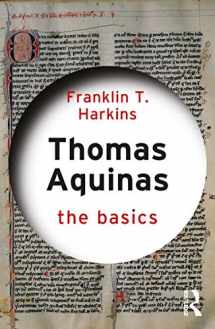 9780367349868-0367349868-Thomas Aquinas: The Basics: The Basics