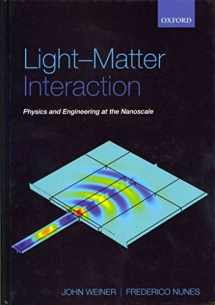 9780198567653-0198567650-Light-Matter Interaction: Physics and Engineering at the Nanoscale
