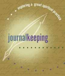 9781893732674-1893732673-Journal Keeping (Exploring a Great Spiritual Practice)