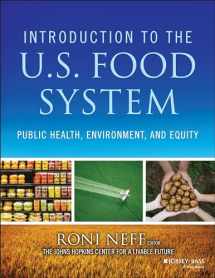 9781118063385-1118063384-Introduction to the US Food System: Public Health, Environment, and Equity