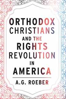 9781531505042-153150504X-Orthodox Christians and the Rights Revolution in America (Orthodox Christianity and Contemporary Thought)