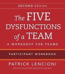9781118167908-1118167902-The Five Dysfunctions of a Team Participant Workbook: A Workshop for Teams