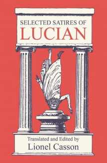 9781138532373-1138532371-Selected Satires of Lucian: Translated and Edited by
