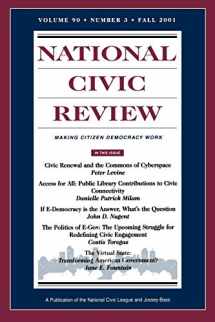 9780787958206-0787958204-National Civic Review, No. 3, Fall 2001: Digital Democracy: Civic Engagement in the Twenty-First Century (J-B NCR Single Issue National Civic Review) (Volume 90)