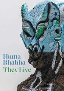 9780300244762-0300244762-Huma Bhabha: They Live