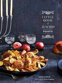 9781452160627-1452160627-Little Book of Jewish Feasts: (Jewish Holiday Cookbook, Kosher Cookbook, Holiday Gift Book)