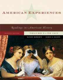 9780321487025-0321487028-American Experiences: Reading in American History: to 1877